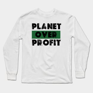 Planet Over Profit - Earth Day Climate Change   earth day 2024 gift april 22 Cute Long Sleeve T-Shirt